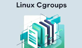 Linux Namespace 与 Cgroups 深度全解